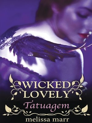 cover image of Wicked Lovely--Tatuagem